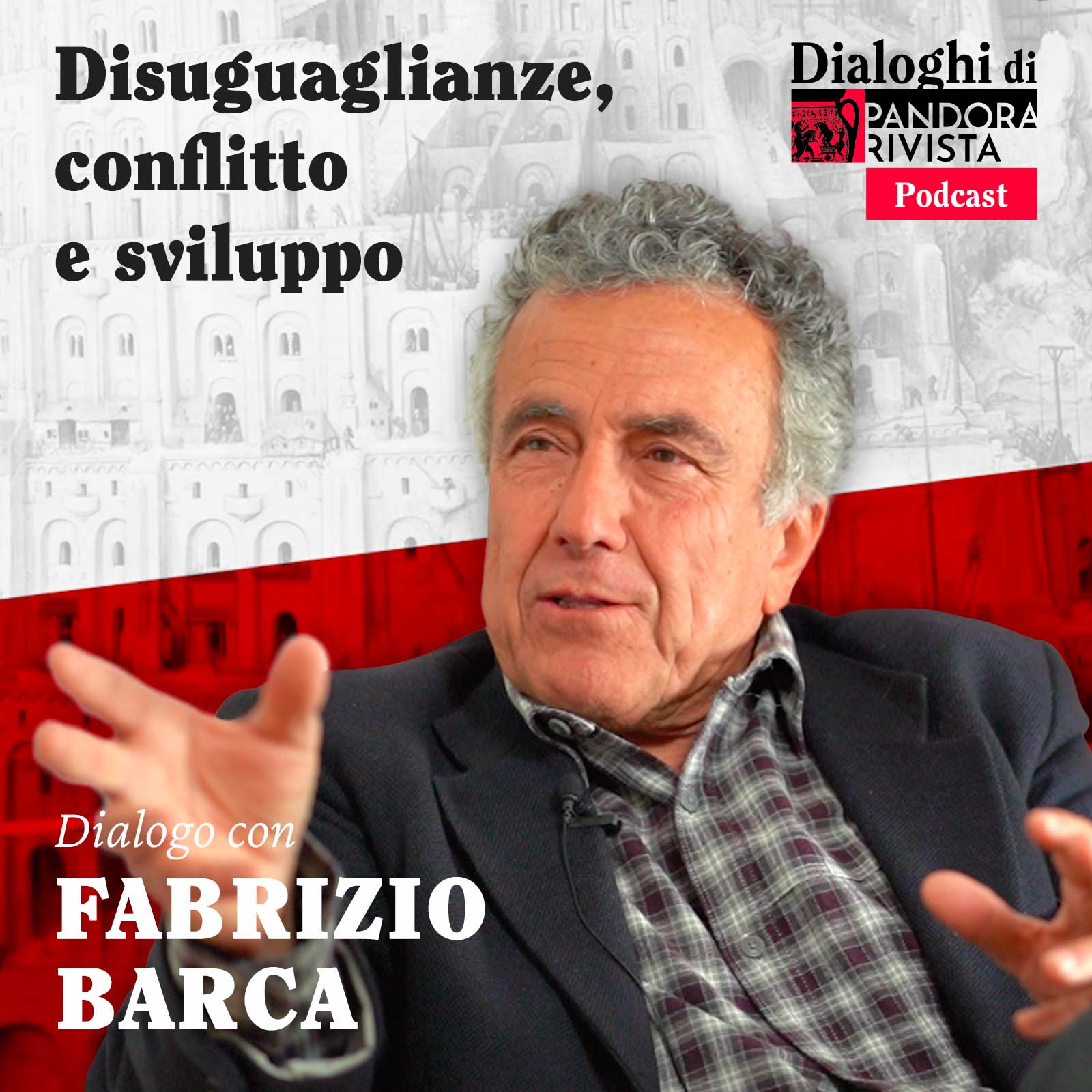 Fabrizio Barca – Disuguaglianze, conflitto e sviluppo