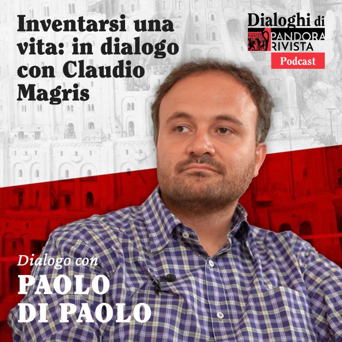Paolo Di Paolo – Inventarsi una vita: in dialogo con Claudio Magris